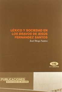 Books Frontpage Léxico y sociedad en Los bravos de Jesús Fernández Santos