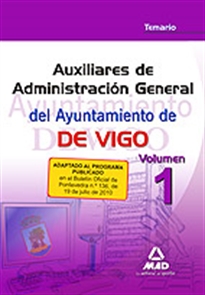 Books Frontpage Auxiliares de administración general del ayuntamiento de vigo. Temario volumen 1