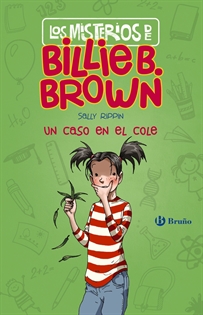 Books Frontpage Los misterios de Billie B. Brown, 3. Un caso en el cole