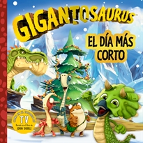 Books Frontpage Gigantosaurus. El día más corto