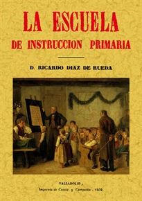 Books Frontpage La escuela de instrucción primaria