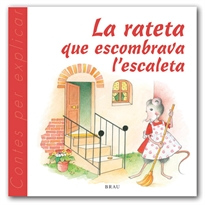 Books Frontpage La rateta que escombrava l'escaleta