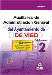 Books Frontpage Auxiliares de administración general del ayuntamiento de vigo. Temario volumen 2