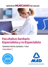 Books Frontpage Facultativo Sanitario Especialista y no Especialista del Servicio Murciano de Salud. Temario parte general y test volumen 2