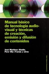Books Frontpage Manual básico de tecnología audiovisual y técnicas de creación, emisión y difusi