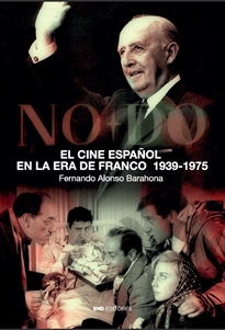 Books Frontpage EL cine español en la era de Franco