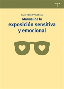 Books Frontpage Manual de la exposición sensitiva y emocional