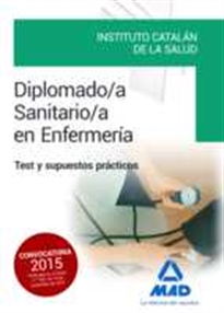 Books Frontpage Diplomado/a Sanitario/a en Enfermería del Instituto Catalán de la Salud. Test y supuestos prácticos