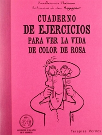 Books Frontpage Cuaderno de ejercicios. Ver la vida color de rosa