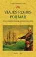 Front pageViajes regios por mar en el transcurso de quinientos años: