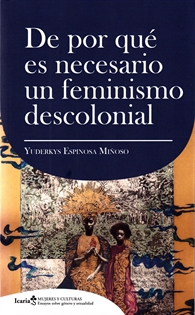 Books Frontpage De Por Que Es Necesario Un Feminismo Descolonial