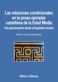 Books Frontpage Las relaciones condicionales en la prosa ejemplar castellana de la Edad Media