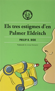 Books Frontpage Els tres estigmes d'en Palmer Eldritch