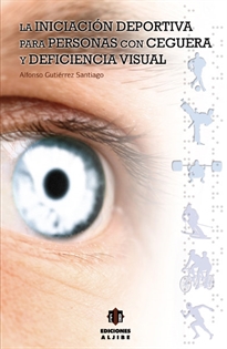Books Frontpage La iniciación deportiva para personas con ceguera y deficiencia visual