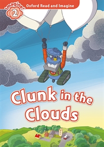 Books Frontpage Oxford Read and Imagine 2. Clunk in the Clouds MP3 Pack