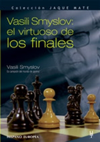 Books Frontpage Vasili Smyslov: el virtuoso de los finales