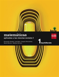 Books Frontpage Matemáticas aplicadas a las ciencias sociales I. 1 Bachillerato. Savia