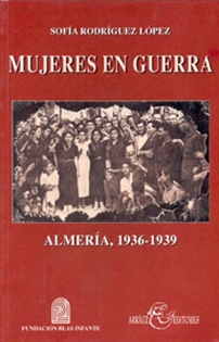 Books Frontpage Mujeres en guerra. Almería, 1936-1939