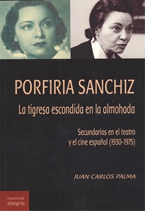 Books Frontpage Porfiria Sanchiz. La tigresa debajo de la almohada