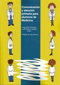 Books Frontpage Comunicación y atención primaria para alumnos de Medicina.