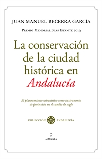 Books Frontpage La conservación de la ciudad histórica en Andalucía