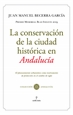 Front pageLa conservación de la ciudad histórica en Andalucía