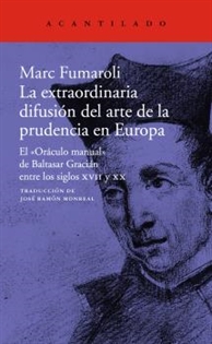 Books Frontpage La extraordinaria difusión del arte de la prudencia en Europa