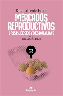 Books Frontpage Mercados reproductivos: crisis, deseo y desigualdad