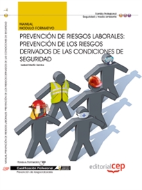 Books Frontpage Manual Prevención de Riesgos Laborales: Prevención de los riesgos derivados de las condiciones de seguridad. Cualificaciones Profesionales
