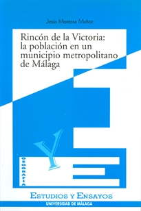 Books Frontpage Rincón de la Victoria: la población de un municipio metropolitano en Málaga