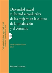 Books Frontpage Diversidad sexual y libertad reproductiva de las mujeres en la cultura de la producción y el consumo