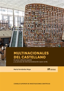 Books Frontpage Multinacionales del castellano: el sector editorial español y su proceso de internacionalización (1900-2018)