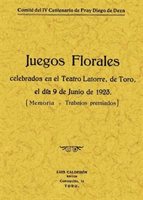 Books Frontpage Memoria y trabajos premiados en los Juegos Florales de Toro