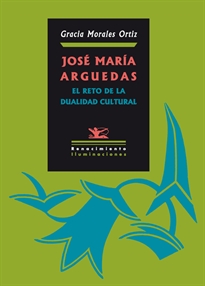 Books Frontpage José María Arguedas: El reto de la dualidad cultural