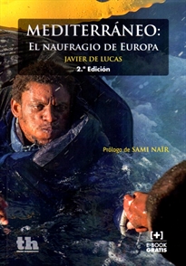 Books Frontpage Mediterráneo: El naufragio de Europa 2ª Edición 2016