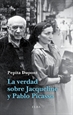 Front pageLa verdad sobre Jacqueline y Pablo Picasso