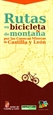 Front pageRutas en bicicleta de montaña por las Cuencas Mineras de Castilla y León