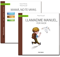Books Frontpage Guía: Mamitis y papitis. ¡Mamá, no te vayas! + Cuento: Llamadme Manuel, por favor