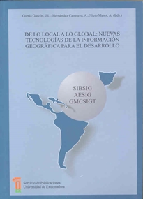 Books Frontpage De lo local a lo global. Nuevas tecnologías de la información geográfica para el desarrollo