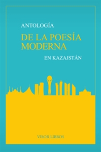 Books Frontpage Antología de la Poesía Moderna en Kazajstán
