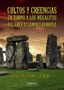 Books Frontpage Cultos y creencias en torno a los megalitos del área atlántica europea