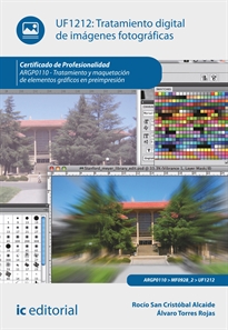 Books Frontpage Tratamiento digital de imágenes fotográficas. ARGP0110 - Tratamiento y maquetación de elementos gráficos en preimpresión