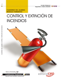 Books Frontpage Cuaderno del Alumno Control y extinción de incendios. Cualificaciones Profesionales