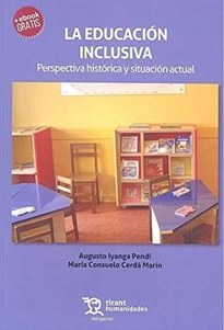 Books Frontpage La Educación Inclusiva: Perspectiva Histórica y Situación Actual