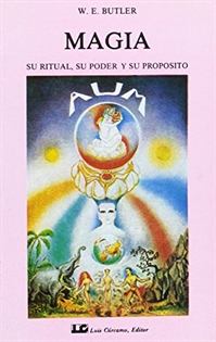 Books Frontpage Magia, su ritual, su poder y su propósito