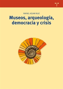 Books Frontpage Museos, arqueología, democracia y crisis