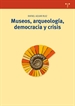 Front pageMuseos, arqueología, democracia y crisis