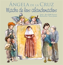 Books Frontpage Ángela de la Cruz - Madre de los abandonados