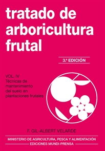 Books Frontpage Tratado de arboricultura frutal. Vol. IV