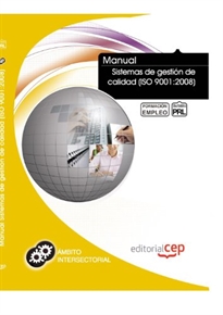 Books Frontpage Manual Sistemas de gestión de calidad (ISO 9001:2008). Formación para el empleo